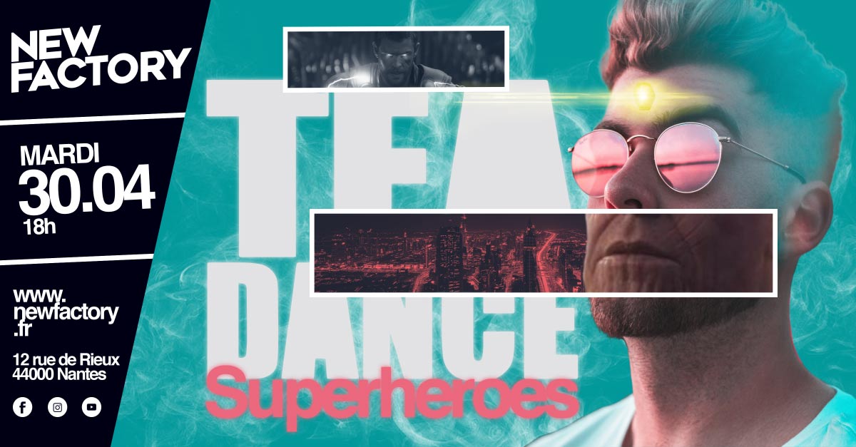 Advertising poster for the TeaDance party under the theme of superheroes